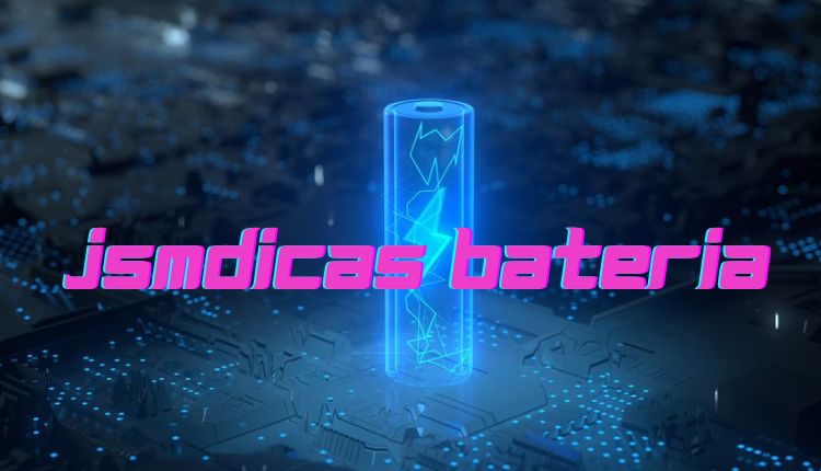 JSMDicas Bateria