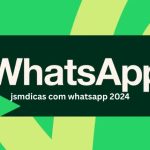 jsmdicas com whatsapp 2024