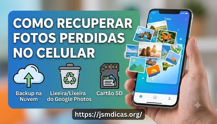Como Recuperar Fotos Perdidas No Celular